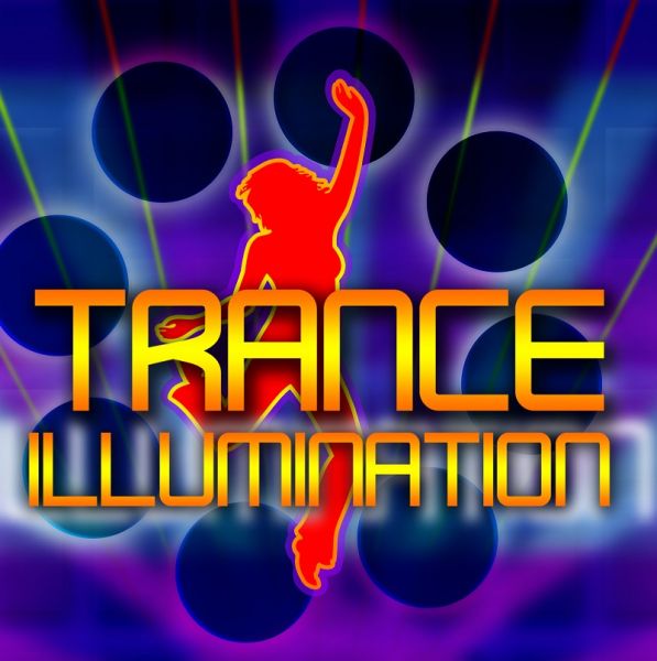 Trance Illumination DJ/PRODUCTION : DJ/PRODUCTION